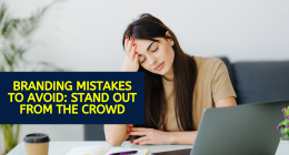 Branding Mistakes to Avoid: Stand Out from the Crowd