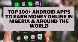 Let's take a look at "Top 100+ Android Apps To Earn Money Online" One of the best ways to make money online is by using Android