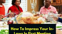 How To Impress Your In-Laws In First Meeting