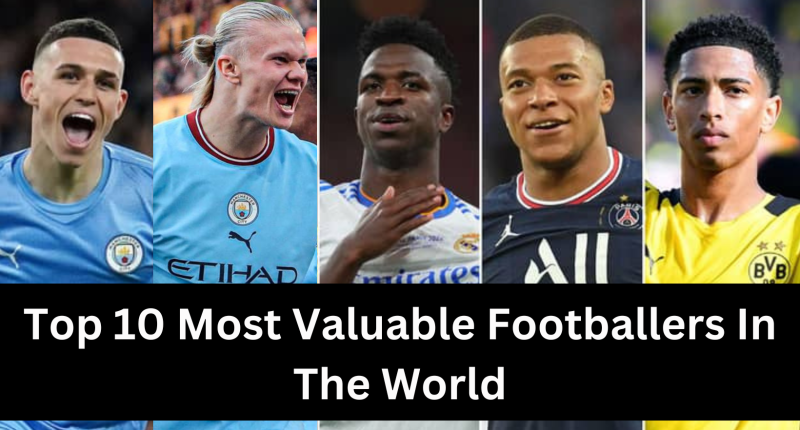 Top 10 Most Valuable Footballers In The World