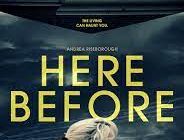 Here Before Film Ending Explained & Movie Review