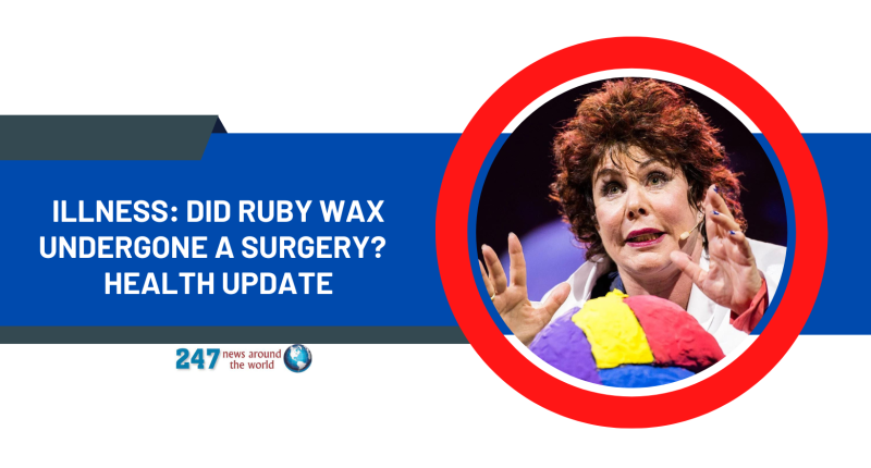 Illness: Did Ruby Wax Undergone A Surgery? Health Update