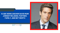 Is ABC News Anchor David Muir Jewish? Religion, Partner, Family, And Net Worth