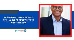 Is Missing Stephen Riddick Still Alive Or Dead? Here Is What To Know