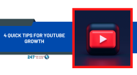 4 Quick Tips For YouTube Growth
