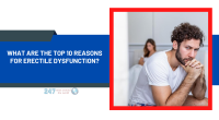 What are the top 10 reasons for erectile dysfunction?