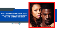 What Happened To Falicia Blakely Son Big Dino? Her Story Of Murder For Love- Where Is She Now?