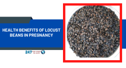 Health Benefits of Locust Beans In Pregnancy
