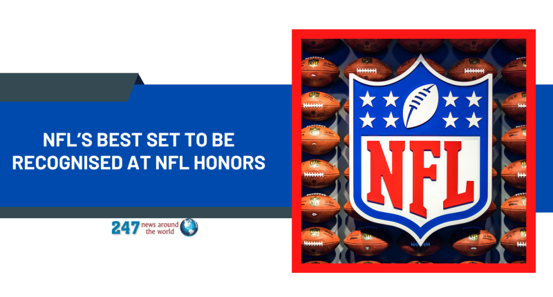 NFL’s Best Set to Be Recognised at NFL Honors