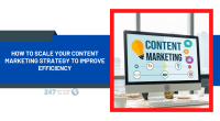 How To Scale Your Content Marketing Strategy To Improve Efficiency