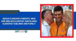 Novak Djokovic Parents: Who Are Srdjan Djokovic And Dijana Djokovic? Siblings And Family