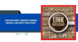 Link Building: Understanding Google Link Best Practices