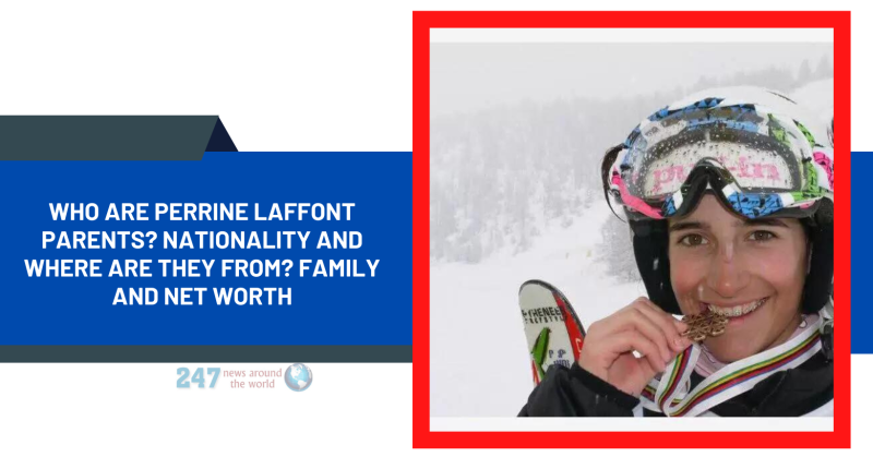 Who Are Perrine Laffont Parents? Nationality And Where Are They From? Family And Net Worth