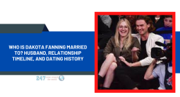 Who Is Dakota Fanning Married To? Husband, Relationship Timeline, And Dating History