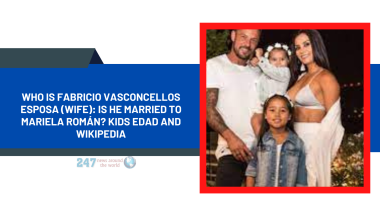 Who Is Fabricio Vasconcellos Esposa (Wife): Is He Married To Mariela Román? Kids Edad And Wikipedia