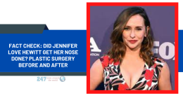 Fact Check: Did Jennifer Love Hewitt Get Her Nose Done? Plastic Surgery Before And After
