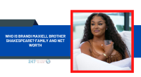 Who Is Brandi Maxiell Brother Shakespeare? Family And Net Worth