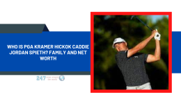 Who Is PGA Kramer Hickok Caddie Jordan Spieth? Family And Net Worth