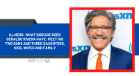Illness: What Disease Does Geraldo Rivera Have: Meet His Two Sons And Three Daughters, Kids, Wives And Family