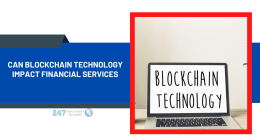 Can Blockchain Technology Impact Financial Services