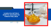 14 Garlic Oil Softgels Benefits: Unlocking The Power of Wellness