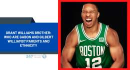 Grant Williams Brother: Who Are Gabon And Gilbert Williams? Parents And Ethnicity