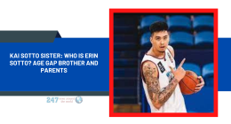 Kai Sotto Sister: Who Is Erin Sotto? Age Gap Brother And Parents
