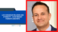 Leo Varadkar Religion And Ethnicity – Is He Indian? Parents And Wife