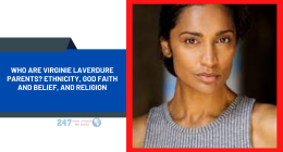 Who are Virginie Laverdure Parents? Ethnicity, God Faith And Belief, And Religion