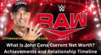 What Is John Cena Current Net Worth? Achievements and Relationship Timeline