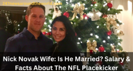 Nick Novak Wife: Is He Married? Salary & Facts About The NFL Placekicker