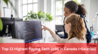 Top 13 Highest Paying Tech Jobs in Canada (+Salaries)