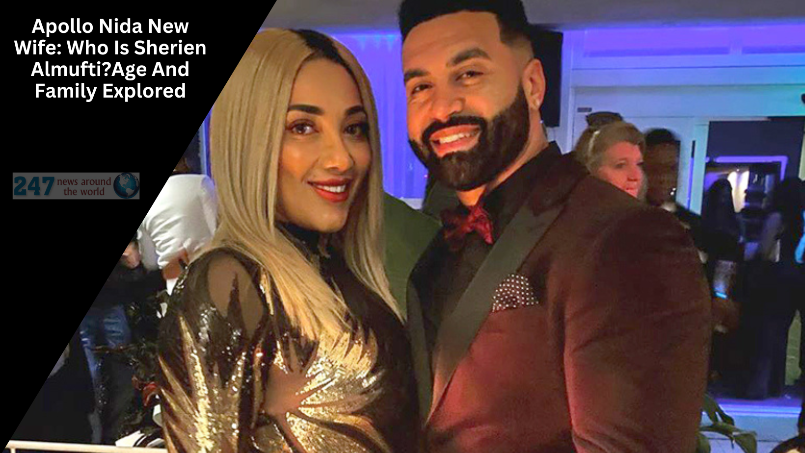 Apollo Nida New Wife: Who Is Sherien Almufti? Age And Family Explored ...