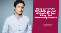David Culver CNN Wife: Is He Married? Wikipedia Bio Age, Salary, And Relationship Timeline