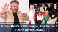 Illness: Did Paul Cattermole Have Cancer? Health Before Death