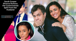 Sarah Cooper Divorce Rumors: Her Controversial Split From Her Husband