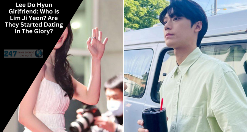 Lee Do Hyun Girlfriend: Who Is Lim Ji Yeon? Are They Started Dating In The Glory?