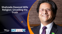 Shahzada Dawood Wife Religion: Unveiling the Truth