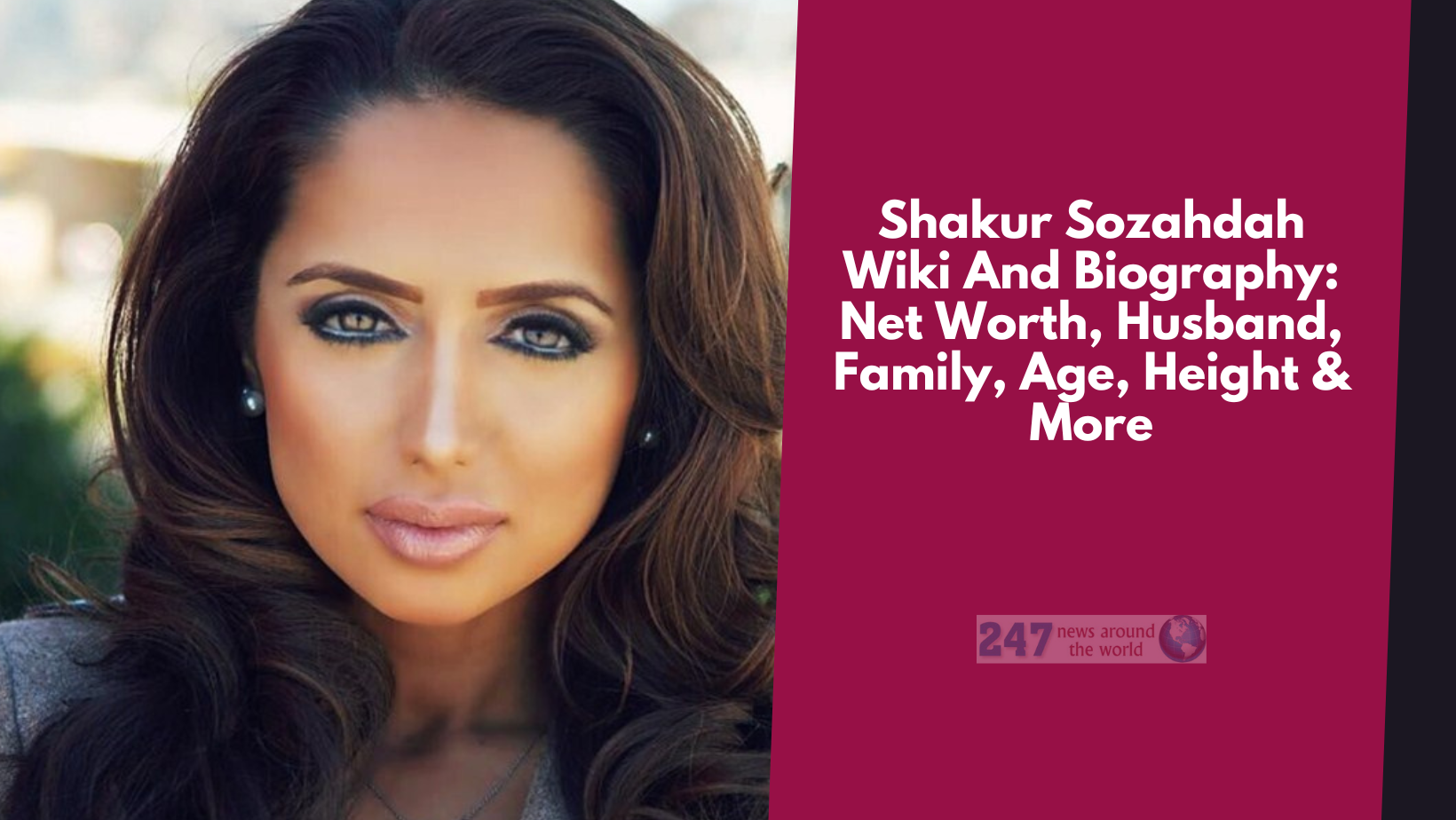 Shakur Sozahdah Wiki And Biography: Net Worth, Husband, Family, Age ...
