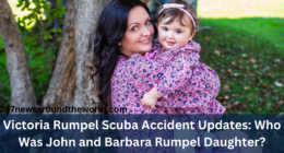 Victoria Rumpel Scuba Accident Updates: Who Was John and Barbara Rumpel Daughter?