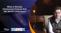 What Is Nicolas Chenivesse Fortune And Net Worth Collection?