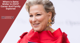 Where Is Bette Midler In 2023? Career And Family Explored