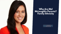 Who Are Mel McLaughlin Parents? Family Ethnicity