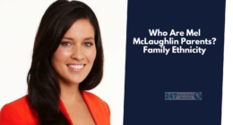 Who Are Mel McLaughlin Parents? Family Ethnicity