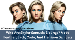 Who Are Skyler Samuels Siblings? Meet Heather, Jack, Cody, And Harrison Samuels