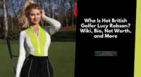 Who Is Hot British Golfer Lucy Robson? Wiki, Bio, Net Worth, and More