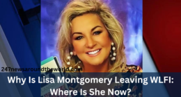 Why Is Lisa Montgomery Leaving WLFI