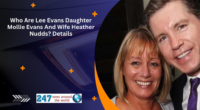 Who Are Lee Evans Daughter Mollie Evans And Wife Heather Nudds? Details