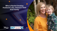 Who Is Rachel Smalley Husband Luke Johnson? Kids And Family