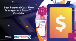 Best Personal Cash Flow Management Tools To Consider
